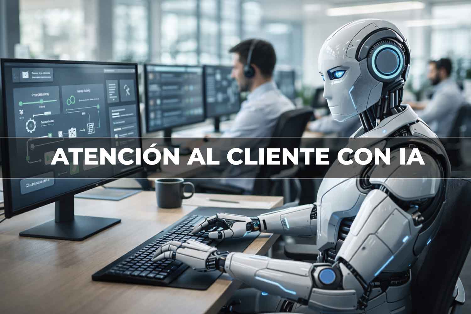 atencion al cliente con inteligencia artificial